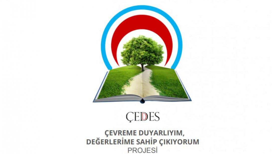 Çevreme Duyarlıyım, Değerlerime Sahip Çıkıyorum Projesi (ÇEDES)